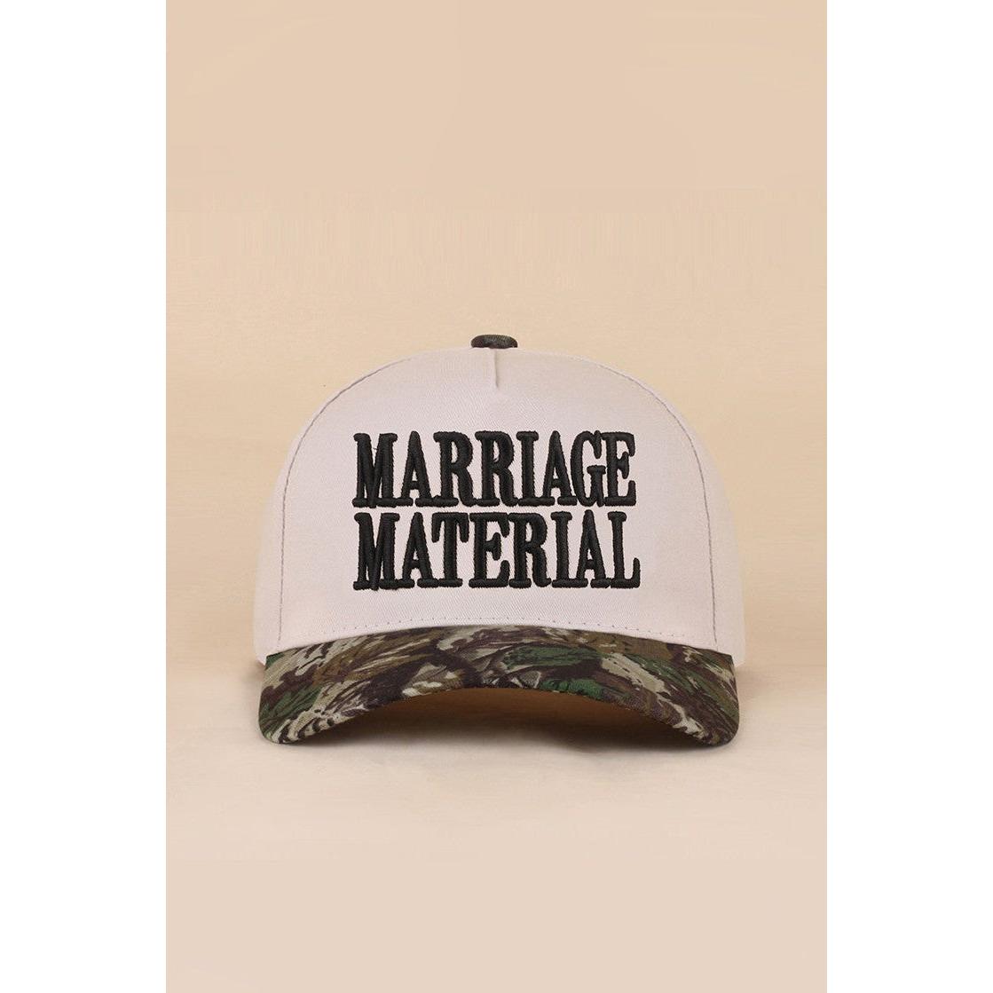 Marriage material hat with camo brim