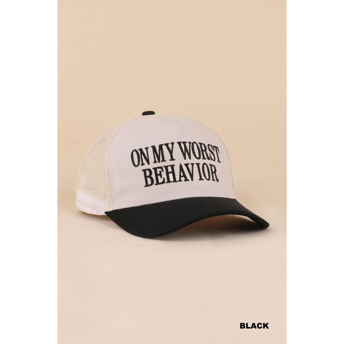 On My Worst Behavior Hat || Black