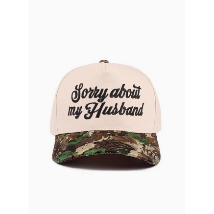 sorry about my husband hat